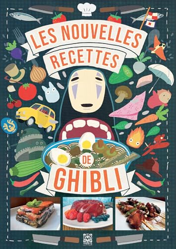 Couverture du livre : Les Nouvelles Recettes des films Ghibli