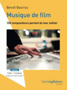 Couverture du livre : La Musique de film - compositeurs et réalisateurs au travail
