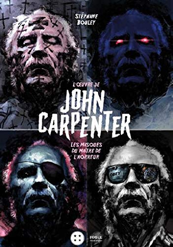 Couverture du livre: John Carpenter - Les masques du maître de l'horreur