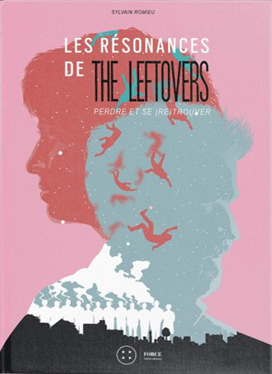 Couverture du livre : Les Résonances de The Leftovers - Perdre et se (re)trouver
