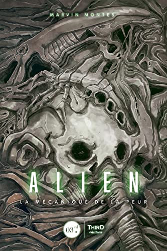 Couverture du livre : Alien - La mécanique de la peur