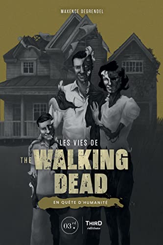 Book cover: Les Vies de The Walking Dead - En quête d'humanité