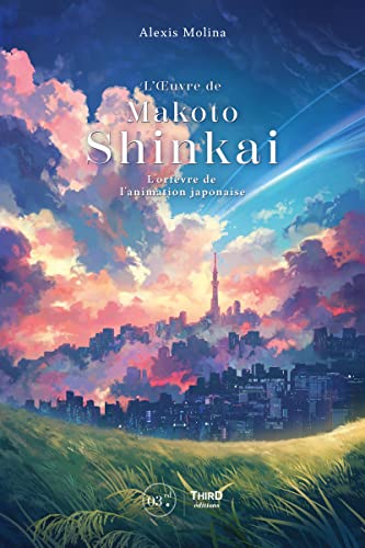 Couverture du livre: Makoto Shinkai - L'orfèvre de l'animation japonaise