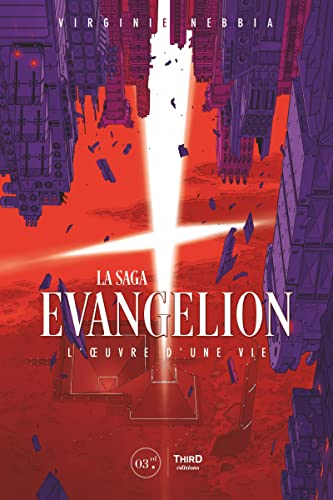 Book cover: La Saga Evangelion - L'œuvre d'une vie