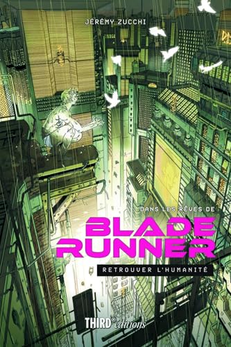 Book cover: Dans les rêves de Blade Runner - Retrouver l'humanité