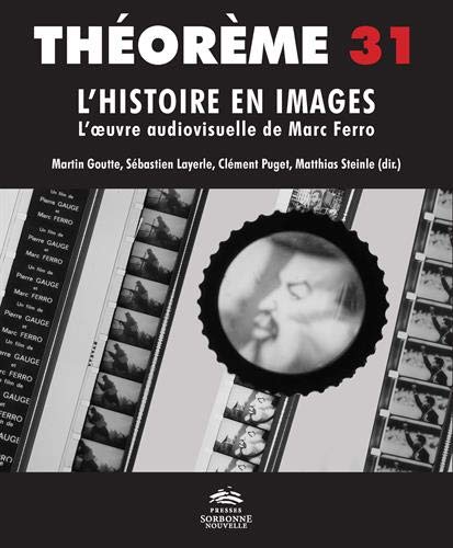 Book cover: L'Histoire en images - L'œuvre audiovisuelle de Marc Ferro