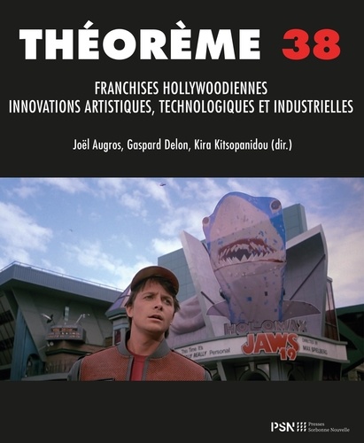 Couverture du livre : Franchises hollywoodiennes - Innovations artistiques, technologiques et industrielles