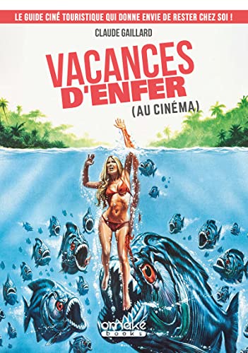 Couverture du livre : Vacances d'enfer (au cinéma)