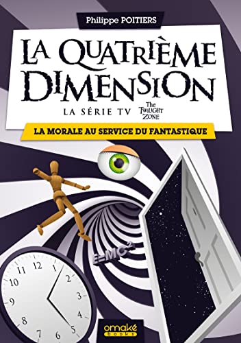 Book cover: La Quatrième Dimension - La morale au service du fantastique