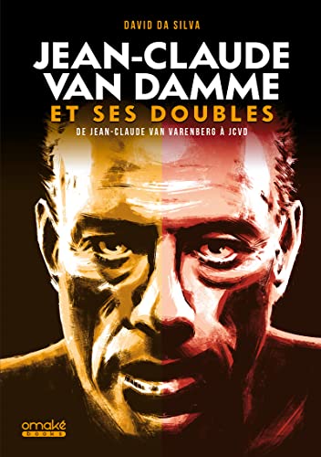 Book cover: Jean-Claude Van Damme et ses doubles - De Jean-Claude Van Varenberg à JCVD