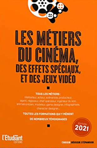 Couverture du livre : Les Métiers du cinéma - des effets spéciaux et des jeux vidéo - édition 2021
