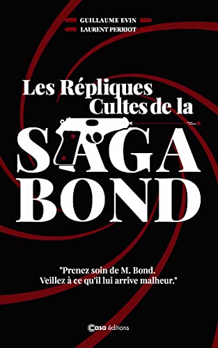 Book cover: Les Répliques cultes de la Saga Bond