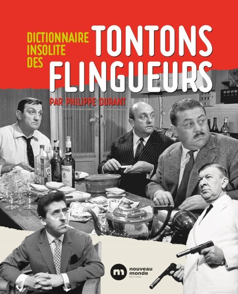 Book cover: Dictionnaire insolite des Tontons flingueurs