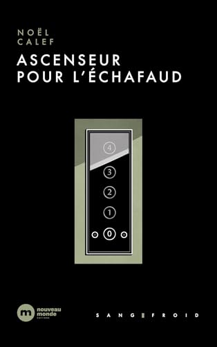 Couverture du livre : Ascenseur pour l'échafaud