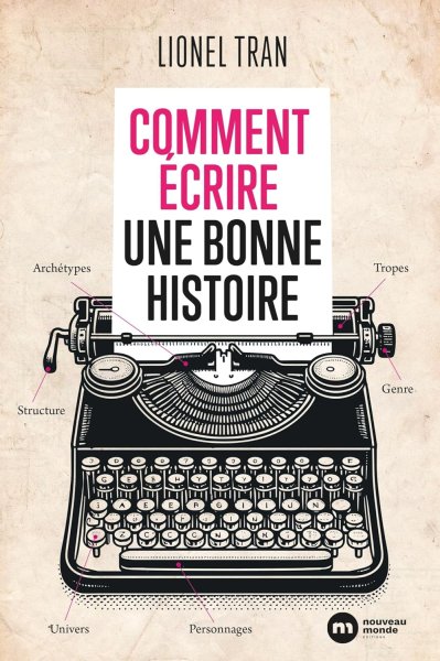 Book cover: Comment écrire une bonne histoire