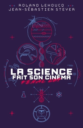 Couverture du livre : La science fait son cinéma - Final cut