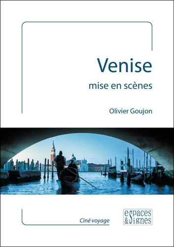 Couverture du livre : Venise mise en scènes
