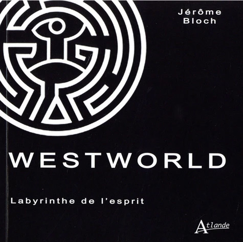 Couverture du livre: Westworld - Labyrinthe de l'esprit