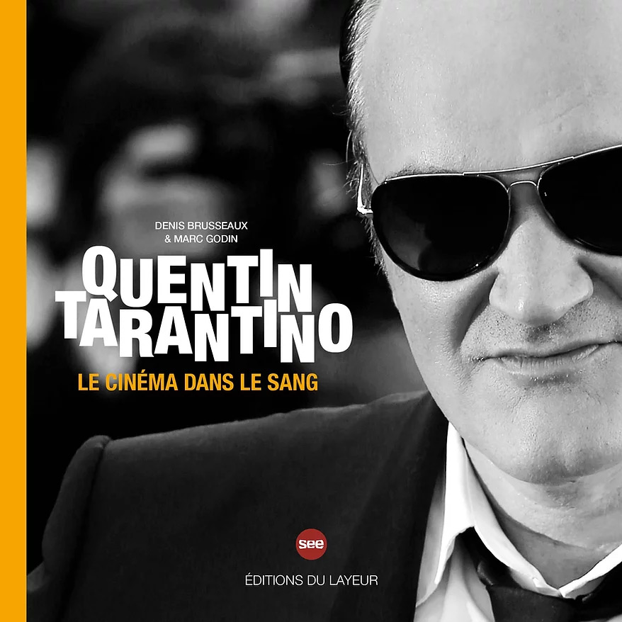 Couverture du livre: Quentin Tarantino - Le cinéma dans le sang