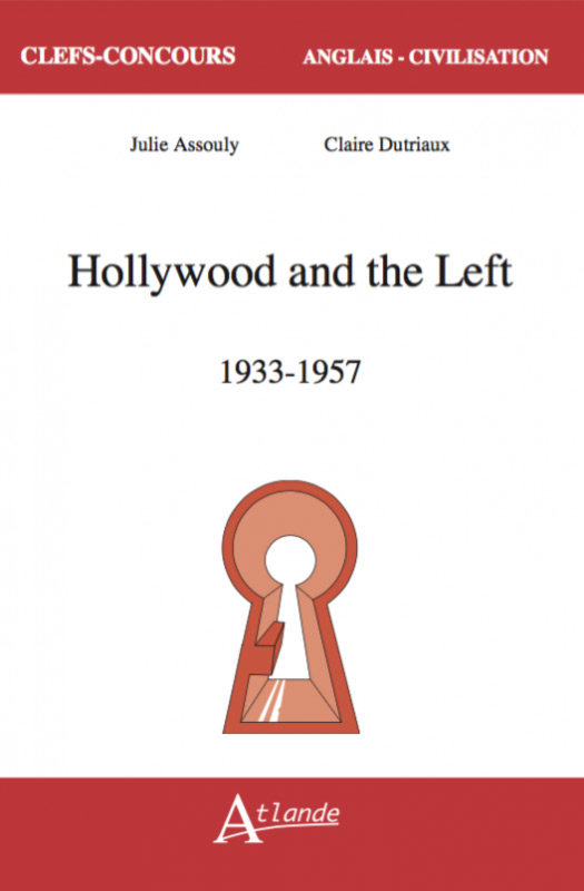 Couverture du livre : Hollywood et les gauches - 1933-1957