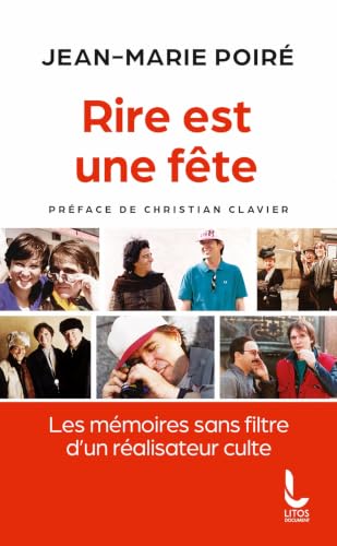 Book cover: Rire est une fête - Les mémoires sans filtre d'un réalisateur culte