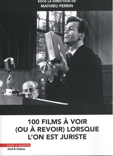 Book cover: 100 films à voir (ou à revoir) lorsque l'on est juriste