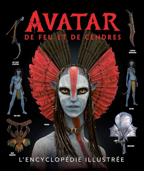 Book cover: Avatar De Feu et de Cendres - L'encyclopédie illustrée