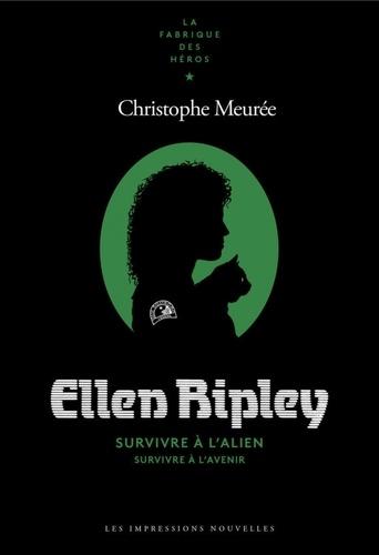 Book cover: Ellen Ripley - Survivre à l'Alien, survivre à l'avenir