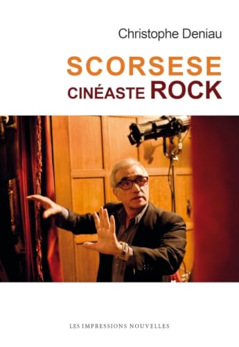 Couverture du livre : Scorsese, cinéaste rock