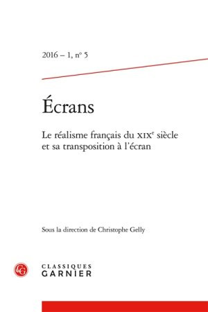 Couverture du livre: Le Réalisme français du XIXe siècle et sa transposition à l'écran