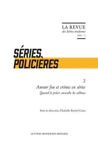 Book cover: Séries policières vol.2 - Amour fou et crimes en séries - Quand le polar ausculte les abîmes