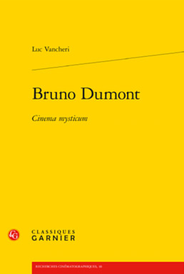 Couverture du livre : Bruno Dumont - cinema mysticum