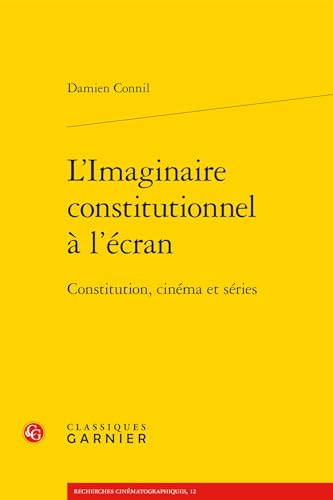 Couverture du livre: L'Imaginaire constitutionnel à l'écran - Constitution, cinéma et séries