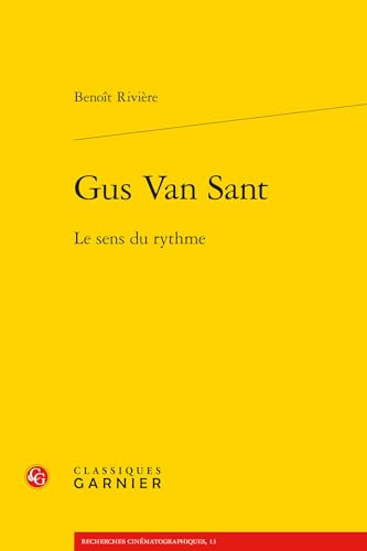 Book cover: Gus Van Sant - Le sens du rythme