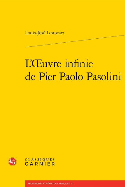 Couverture du livre : L'Œuvre infinie de Pier Paolo Pasolini