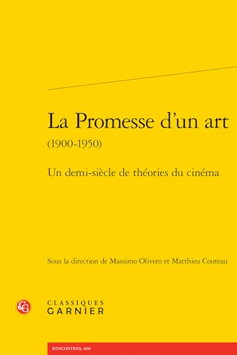 Book cover: La Promesse d'un art - Un demi-siècle de théories du cinéma