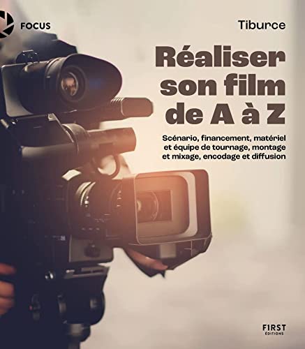 Book cover: Réaliser son film de A à Z