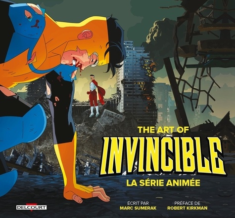 Couverture du livre : The Art of Invincible - La série animée saison 1