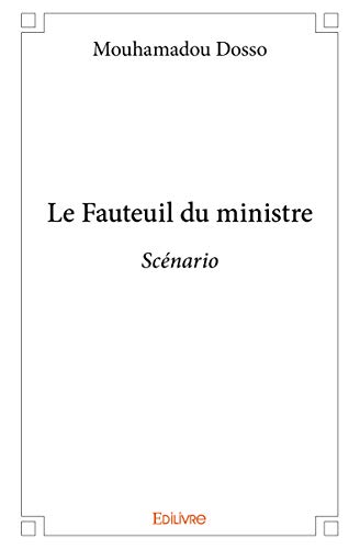 Couverture du livre: Le Fauteuil du ministre