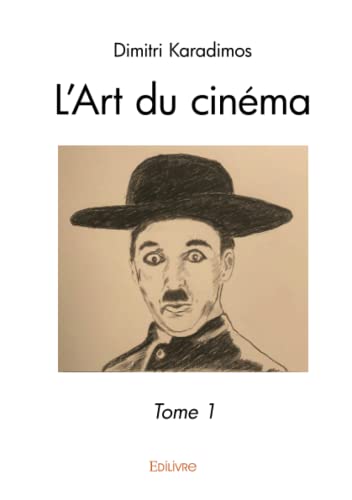 Couverture du livre : L'Art du cinéma - tome 1