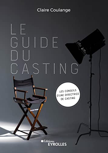 Couverture du livre : Le Guide du casting