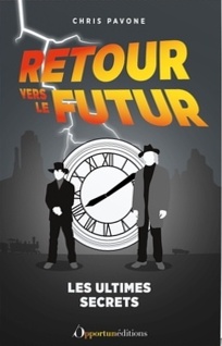 Book cover: Retour vers le futur - les derniers secrets