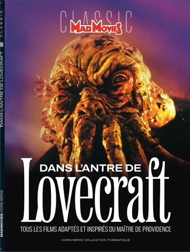 Couverture du livre : Dans l'antre de Lovecraft - Tous les films adaptés et inspirés du maître de Providence