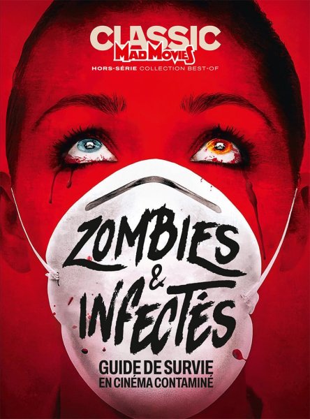 Couverture du livre : Zombies & Infectés - Guide de survie en cinéma contaminé