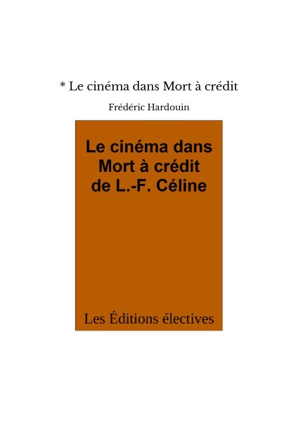 Book cover: Le Cinéma dans Mort à crédit de L.-F. Céline