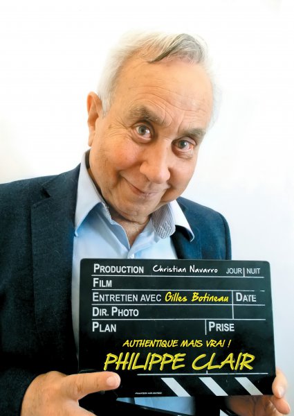 Couverture du livre : Philippe Clair - Authentique mais vrai !
