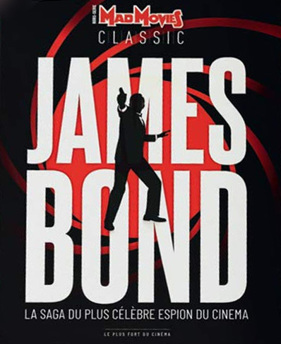 Couverture du livre : James Bond - La saga du plus célèbre espion du cinéma
