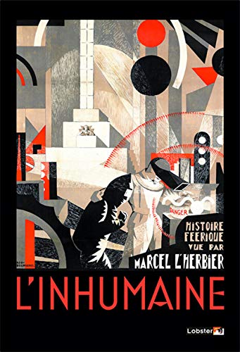 Couverture du livre : L'Inhumaine - Histoire féérique vue par Marcel L'Herbier