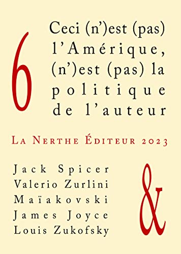 Couverture du livre : Ceci (n')est (pas) l'Amérique, (n')est (pas) la politique de l'auteur 6