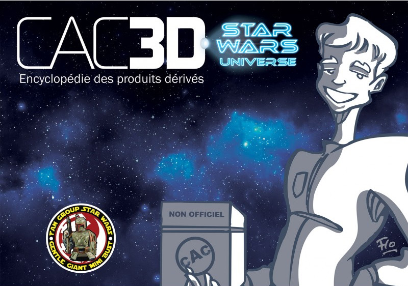 Couverture du livre: CAC3D Star Wars Universe - Encyclopédie des produits dérivés